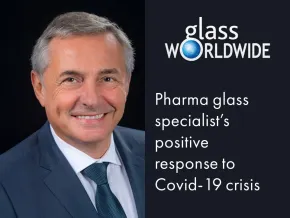 Pharma glass specialist’s positive response to Covid-19 crisis
